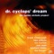 Dr. Cyclop's Dream - Ben Allison, Herbie Nichols Project, Tim Horner, Ron Horton & Frank Kimbrough lyrics
