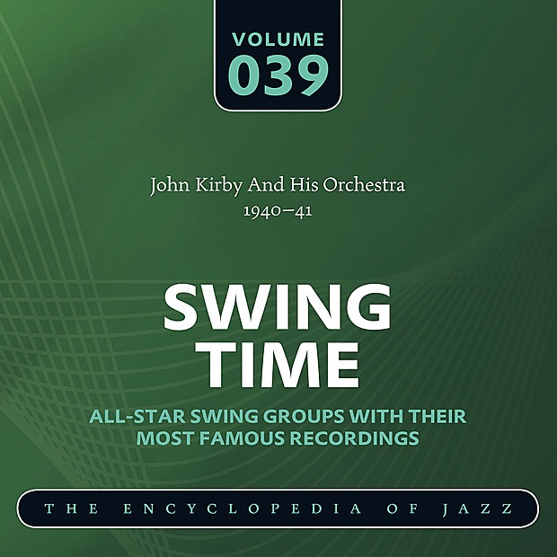 Обложка альбома «John Kirby And His Orchestra 1940-41» — John Kirby