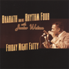 Friday Night Fatty Featuring Junior Watson - Bharath and his Rhythm Four