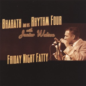 Friday Night Fatty Featuring Junior Watson