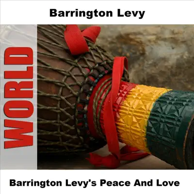 Barrington Levy's Peace and Love - Barrington Levy