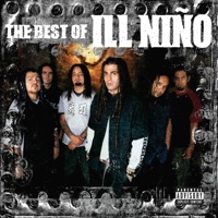 The Best of Ill Niño - Ill Niño