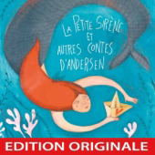 La petite sirène et autres contes d'Andersen - Multi-interprètes