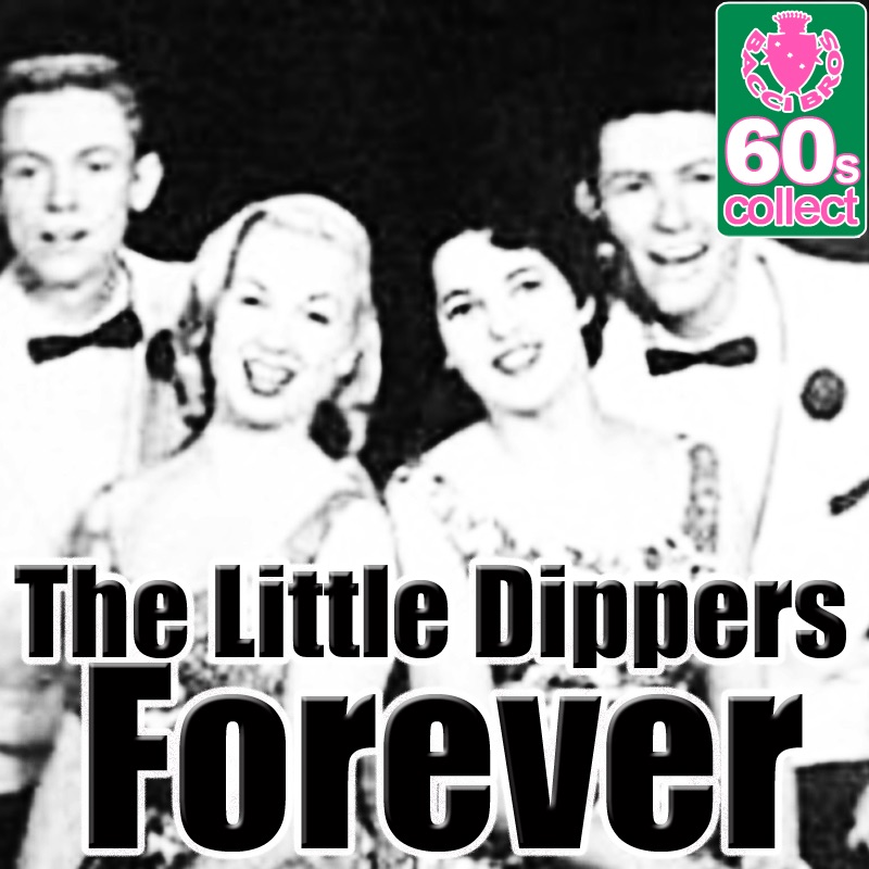 The Little Dippers – Forever (Digitally Remastered) – Single Cover