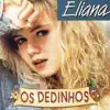 Eliana - Fui Morar Numa Casinha / Bata Palmas