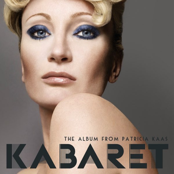 ‎Kabaret (Patricia Kaas' new album) by Patricia Kaas on Apple Music