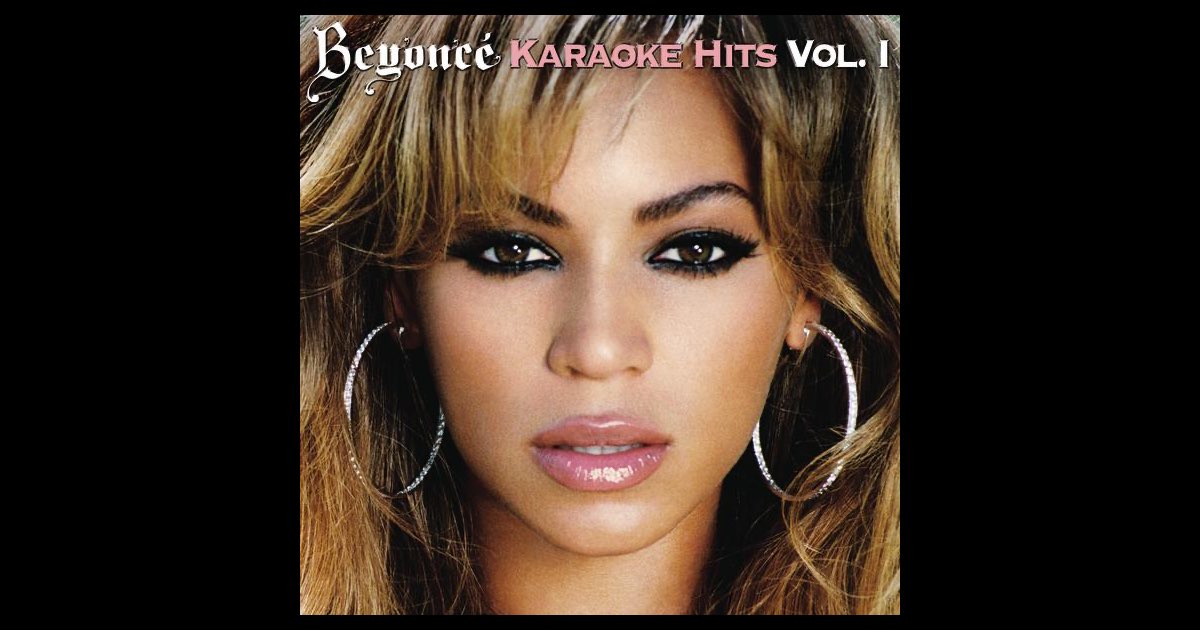 ‎Beyoncé Karaoke Hits, Vol. I - Album by Beyoncé - Apple Music