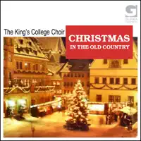 Coventry Carol — Choir of King’s College, Cambridge