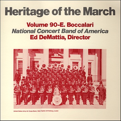 Heritage of the March, Vol. 90 - The Music of Boccalari