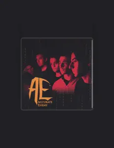 Ascolta Accurate Enemy, guarda video musicali, leggi la biografia, vedi le date del tour & altro!