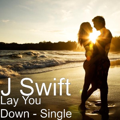 Lay You Down - Single