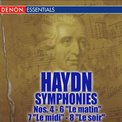 Haydn: Symphonies Nos. 4, 6, 7 & 8