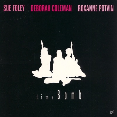 Deborah Coleman, Roxanne Potvin & Sue Foley