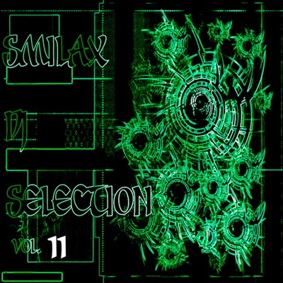 Smilax Dj Selection, Vol. 11