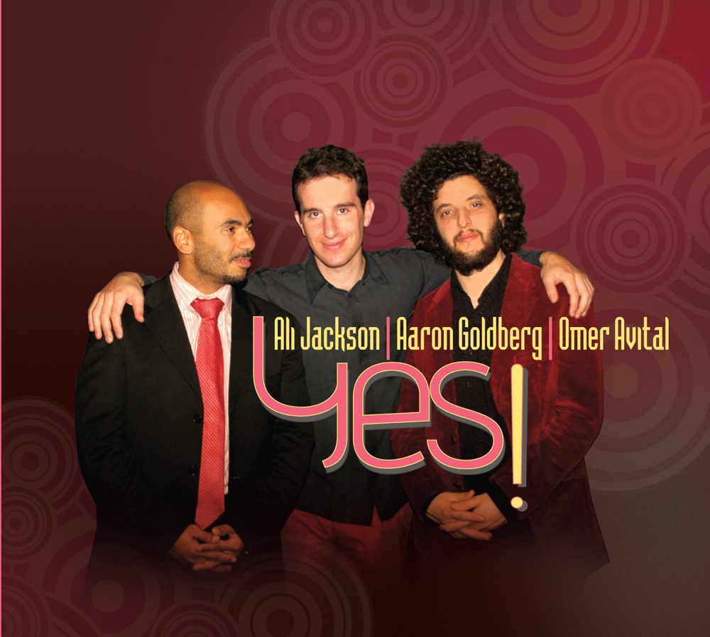 Обложка альбома «Yes!» — Aaron Goldberg, Ali Jackson & Omer Avital