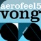 Vong (Sezer Uysal Remix) - Aerofeel5 lyrics