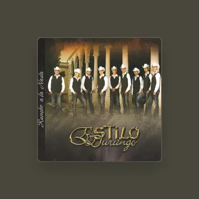 Listen to Estilo de Durango, watch music videos, read bio, see tour dates & more!