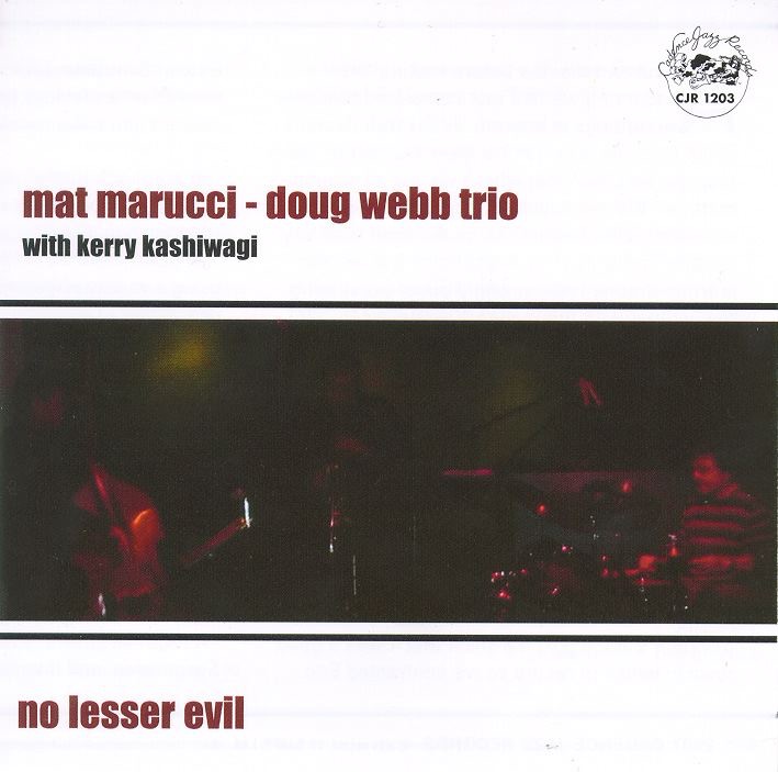 Обложка альбома «No Lesser Evil (Live)» — Mat Marucci