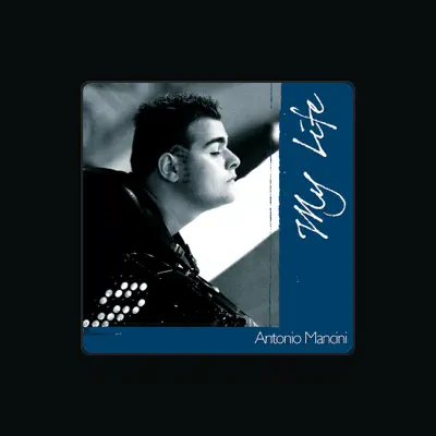 Listen to Antonio Mancini, watch music videos, read bio, see tour dates & more!