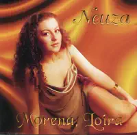 Morena, Loira — Neuza