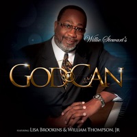 God Can (There is Hope) [feat. Lisa Brookins & William Thompson Jr.] - Single - Willie Stewart