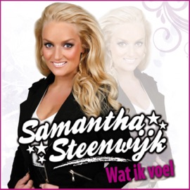 Wat Ik Voel Samantha Steenwijk