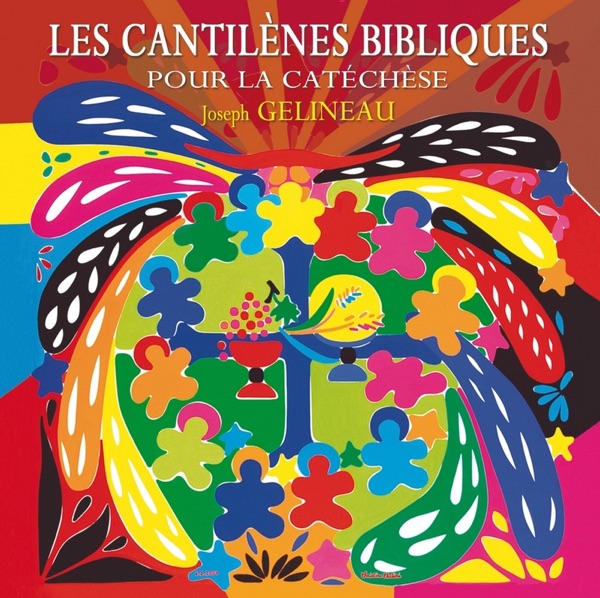 Joseph Gelineau : Les cantilènes bibliques pour la catéchèse artwork