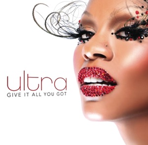 Give It All You Got (Digital Bonus Beats)