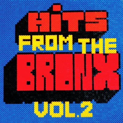 Hits from the Bronx Vol. II