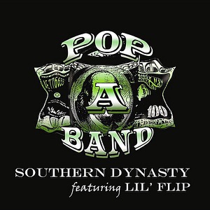 Pop a Band (Original) [feat. Lil' Flip]