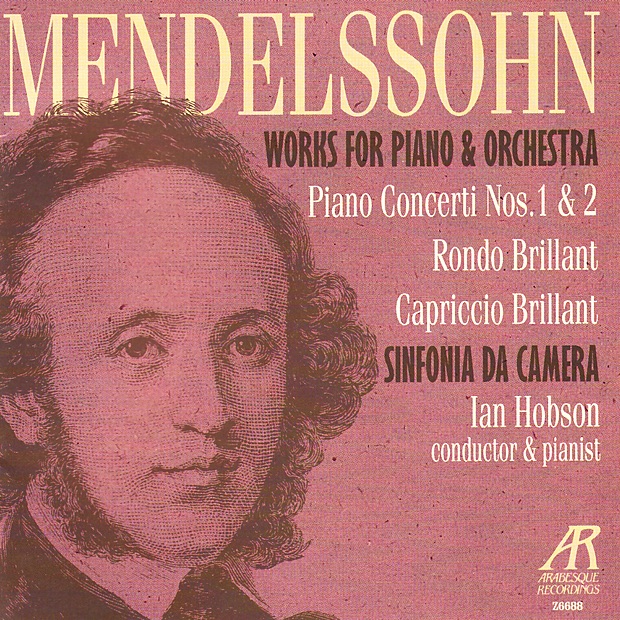 Обложка альбома «Mendelssohn: Works for Piano and Orchestra» — Sinfonia Da Camera & Ian Hobson