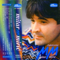 Mitar Miric - Andjeo Me Napustio