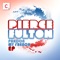 Pardon My French - Pierce Fulton lyrics