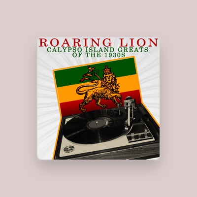 Listen to Roaring Lion, watch music videos, read bio, see tour dates & more!