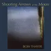 Bow Thayer - Way of the Gun