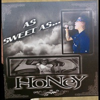 As Sweet As Honey - Honey