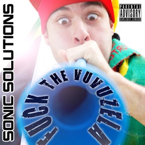 F**k the Vuvuzela - Single