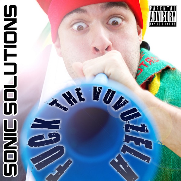 F**k the Vuvuzela - Single