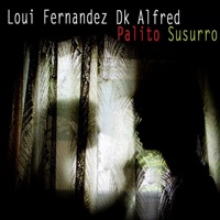 Palito / Susurro - Single - Loui Fernandez
