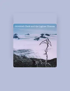 Listen to Jeremiah Clark And The Lighter Thieves, watch music videos, read bio, see tour dates & more!