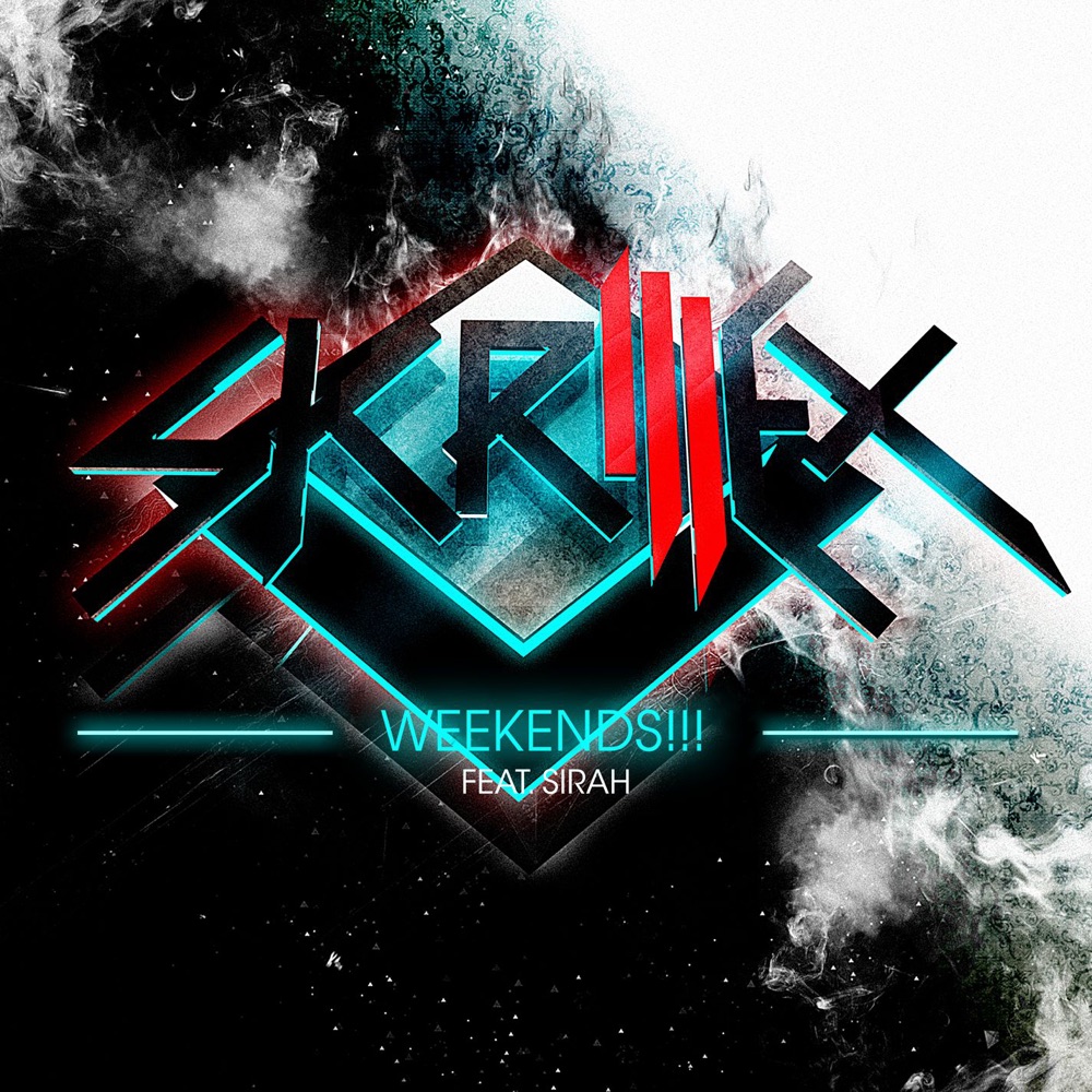 Обложка альбома «Weekends!!! (feat. Sirah) - Single» — Skrillex