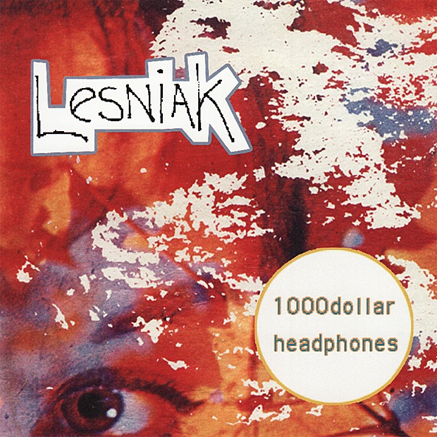 Обложка альбома «1000 Dollar Headphones» — Lesniak
