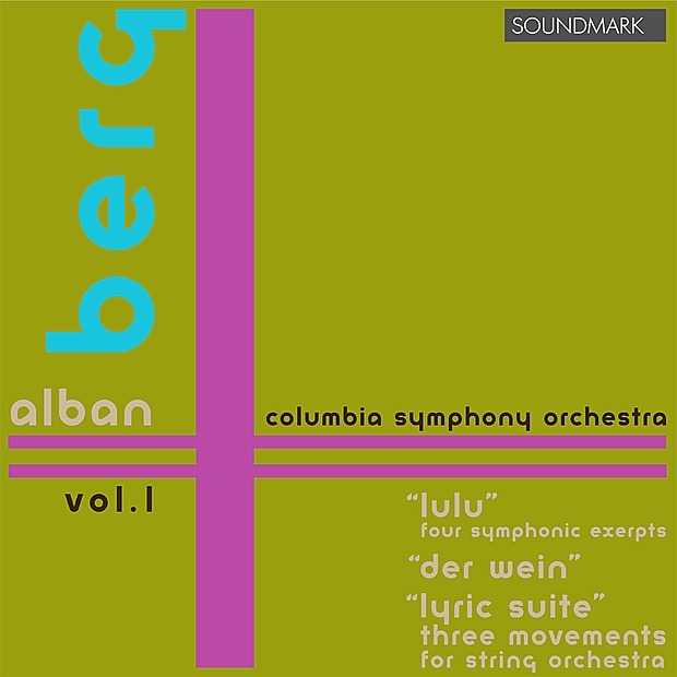 Обложка альбома «Music of Alban Berg: Vol. 1: Lulu: Four Symphonic Exerpts, Der Wein, Lyric Suite: Three Movements for String Orchestra» — Columbia Symphony Orchestra, Robert Craft & Bethany Beardslee