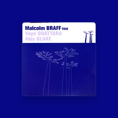 Listen to Malcolm Braff Trio, watch music videos, read bio, see tour dates & more!