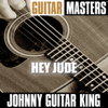 Hey Jude (Instrumental) - Johnny Guitar King