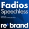 Speechless (Max Graham vs Protoculture Remix) - Fadios lyrics