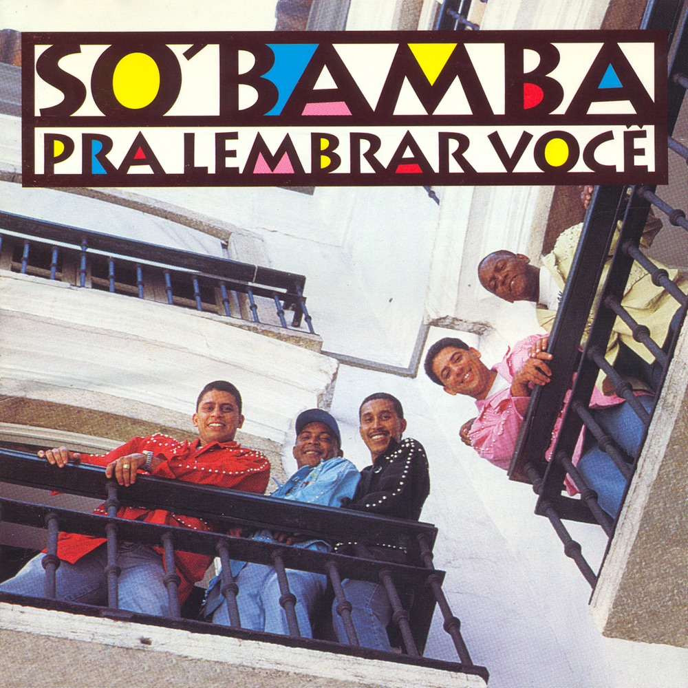 Обложка альбома «Pra Lembrar Voce» — Só Bamba