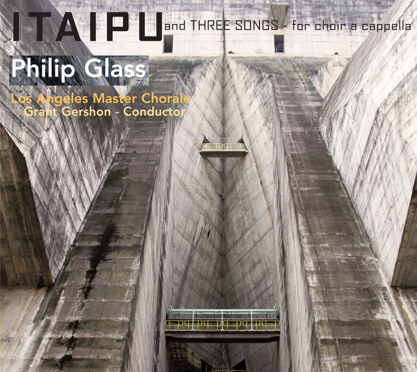 Обложка альбома «Philip Glass: Itaipu» — Los Angeles Master Chorale & Grant Gershon