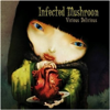 Becoming Insane - Infected Mushroom