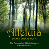 Alleluia: Sacred Choral Music - The University Of Utah Singers